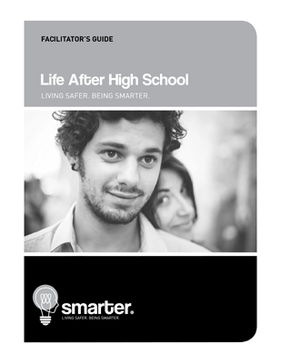 Life After High School - Facilitator's Guide