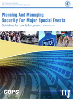 Planning and Managing Security For Major Special Events: Guidelines for Law Enforcement